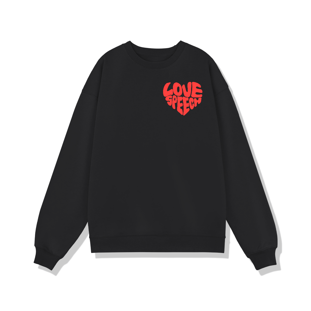 Love Speech Text Sweatshirt